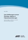 Zum Stofftransport schwer flüchtiger Additive in Polymerbeschichtungen - Untersuchungen mit Hilfe der konvokalen Mikro-Raman-Spektroskopie