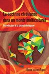 La Doctrine Chretienne Dans Un Monde Multiculturel