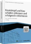 Baumängel und Bauschäden und erfolgreich reklamieren - inkl. Arbeitshilfen online