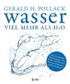 Wasser - viel mehr als H2O