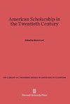 American Scholarship in the Twentieth Century