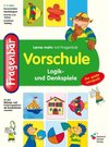 Vorschule. Logik- und Denkspiele