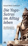 Die Yoga-Sutras im Alltag leben