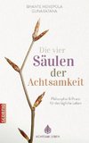 Die vier Säulen der Achtsamkeit