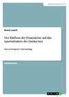 Der Einfluss der Finanzkrise auf das Sparverhalten der Deutschen