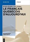 Le français québécois d'aujourd'hui