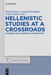 Hellenistic Studies at a Crossroads