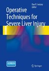 Operative Techniques for Severe Liver Injury