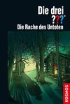 Die drei ??? Die Rache des Untoten (drei Fragezeichen)