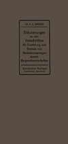 Erläuterungen zu den Vorschriften für die Errichtung und den Betrieb elektrischer Starkstromanlagen einschließlich Bergwerksvorschriften und zu den Merkblättern für Starkstromanlagen in der Landwirtschaft