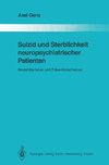 Suizid und Sterblichkeit neuropsychiatrischer Patienten