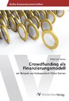 Crowdfunding als Finanzierungsmodell