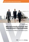 Abwehrmechanismen bei feindlichen Übernahmen