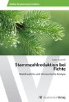 Stammzahlreduktion bei Fichte