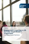 Engagement in Learning on UK Full-time Taught Master's Programmes