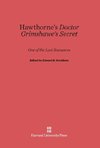 Hawthorne's Doctor Grimshawe's Secret