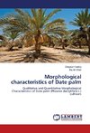 Morphological characteristics of Date palm