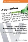 Interne Unternehmens­kommunikation bei Mergers & Acquisitions