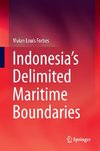 Indonesia's Delimited Maritime Boundaries