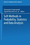 Soft Methods in Probability, Statistics and Data Analysis