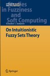 On Intuitionistic Fuzzy Sets Theory