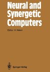 Neural and Synergetic Computers