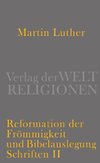 Reformation der Frömmigkeit und Bibelauslegung