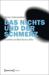 Das Nichts und der Schmerz