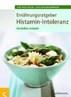 Ernährungsratgeber Histamin-Intoleranz