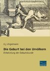 Die Geburt bei den Urvölkern