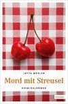 Mehler, J: Mord mit Streusel