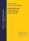 Philosophische Anthropologie in der Antike