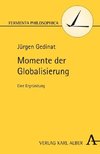 Momente der Globalisierung