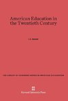 American Education in the Twentieth Century