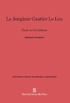 Le Jongleur Gautier Le Leu