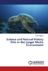 Science and Natural History Film in the Larger Media Environment