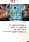 La culture française  dans la région du  Rio de La Plata