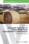 Anaerobic Digestion of Waste Water from Hydrothermal Carbonization