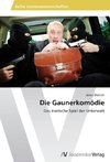 Die Gaunerkomödie