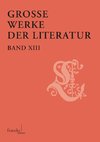 Große Werke der Literatur  XIII