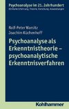 Psychoanalyse als Erkenntnistheorie - psychoanalytische Erkenntnisverfahren