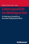 Lebensqualität im Wohnquartier