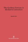 The Goddess Fortuna in Mediaeval Literature