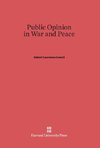 Public Opinion in War and Peace