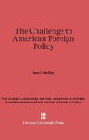 The Challenge to American Foreign Policy