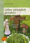 Gräber persönlich gestalten