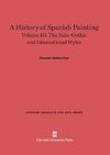 A History of Spanish Painting, Volume III