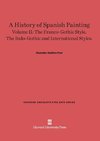 A History of Spanish Painting, Volume II