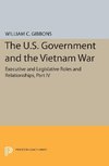 The U.S. Government and the Vietnam War