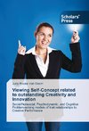 Viewing Self-Concept related to outstanding Creativity and Innovation